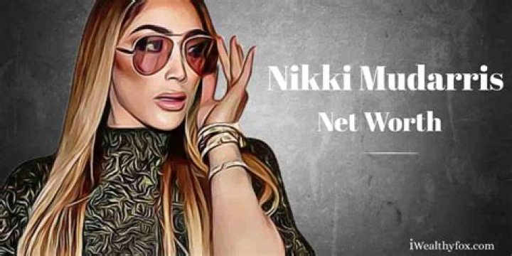 Nikki Mudarris Net Worth: A Comprehensive Insight into Her Wealth and Career